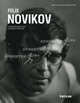 Феликс Новиков / Felix Novikov. На русском и английском языках, Владимир Белоголовский, Александр Рябушин 