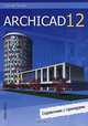 ArchiCAD 12. Справочник с примерами, Сергей Титов 