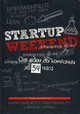 Startup Weekend. От идеи до компании за 54 часа, Марк Нейджер, Клинт Нильсен и Фрэнк Нурига 