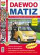 Daewoo Matiz (с 1998 года выпуска). Эксплуатация, обслуживание, ремонт, цветные фотографии, 