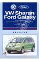 Volkswagen Sharan/Ford Galaxy: Профессиональное руководство по ремонту. С 1995 по 2000 годы, 