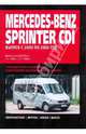 Mercedes Benz Sprinter CDI: Руководство по эксплуатации, техническому обслуживанию и ремонту, 