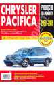Chrysler Pacifica: Руководство по эксплуатации, техническому обслуживанию и ремонту, 