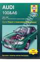 Audi 100 & А6 1991-1997. Ремонт и техническое обслуживание, Легг А.К., Кумбс Марк 