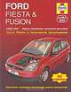 FORD Fiesta & Fusion 04/2002-2005. Бензин/дизель. Ремонт и техническое обслуживание, Р. М. Джекс 