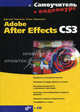 CD. Cамоучитель Adobe After Effects CS3 + Видеокурс, Кирьянов Дмитрий Викторович, Кирьянова Елена Николаевна 