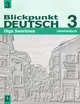 Blickpunkt Deutsch 3: Lehrerhandbuch / Немецкий язык. В центре внимания немецкий 3. Книга для учителя, Зверлова Ольга Юрьевна 