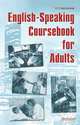 Английский для взрослых (English-Speaking Coursebook for Adults), Мирошникова Наталья Николаевна 