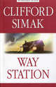 Way Station. Пересадочная станция. Саймак К., Клиффорд Саймак, Clifford D. Simak 