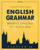 English Grammar. Reference and Practice. Version 2.0. Учебное пособие для учащихся общеобразовательных учреждений с углубленным изучением английского языка и студентов вузов, Маилова Вероника Григорьевна, Берестова А.И., Дроздова Татьяна Юрьевна 