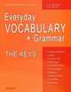Everyday Vocabulary + Grammar: For intermediate Students: The Keys. Учебное пособие, Дроздова Татьяна Юрьевна, Тоткало Наталья Владимировна 