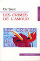 Преступления любви (на французском языке), Маркиз де Сад, de Sade Donatien-Alphonse-Francois 