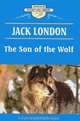 Сын Волка. (The Son of the Wolf). На англ. яз., Джек Лондон, Jack London 