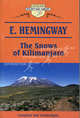 The Snows of Kilimanjaro / Снега Килиманджаро, Хемингуэй Эрнест Миллер 