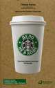 Дело не в кофе: Корпоративная культура Starbucks. 4-е изд, Бехар Говард, Голдстайн Джанет 