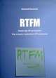 RTFM. Книга про ИТ-аутсорсинг. Как создать сервисную ИТ-компанию., Калинин Евгений Дмитриевич 