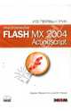 Macromedia Flash MX 2004. ActionScript (+ CD), Макар Джоб, Франклин Дерек 