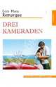 Drei Kameraden, Remarque Erich Maria 