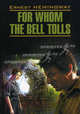 For whom the bell tolls / По ком звонит колокол. Книга для чтения на английском языке, Эрнест Хемингуэй 