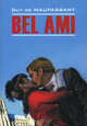Bel ami / Милый друг. Книга для чтения на французском языке, Ги де Мопассан 