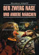 Der Zwerg Nase und andere marchen / Карлик Нос и другие любимые сказки. Книга для чтения на немецком языке, Вильгельм Гауф 