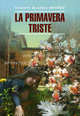La Primavera Triste / Грустная весна. Книга для чтения на испанском языке, Ибаньес Вивсенте Бласко 