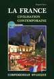 Современная Франция. La France contemporaine. Manuel de civilisation. Учебное пособие по страноведению, Грет Карина 