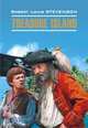 Treasure Island / Остров сокровищ. Книга для чтения на английском языке, Роберт Льюис Стивенсон, Louis Robert Stevenson 