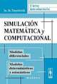 Simulacion matematica y computacional: Curso introductorio, Iu. Iu. Tarasievich 