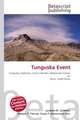 Tunguska Event, Lambert M. Surhone 