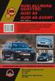 Audi Allroad Quatro / Audi A6 / Audi A6 Avant 2000-2006 г.в. Руководство по ремонту и эксплуатации, регулярные и периодические проверки, помощь в дороге и гараже, цветные электросхемы, 