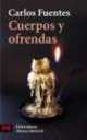 Cuerpos y ofrendas, Fuentes, Carlos 