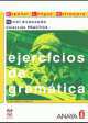 Ejercicios de gramatica Nivel Avanzado, Josefa Martin Garcia 