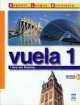 Vuela 1 Libro del Alumno A1 (+ CD), M. Angeles Alvarez Martinez, Ana Blanco Canales, M. Jesus Torrens Alvarez, Clara Perez Alarcon 