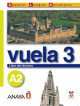 Vuela 3 Libro del Alumno A2 +D, M. Angeles Alvarez Martinez 