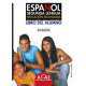 Espanol Segunda Lengua. Libro del Alumno +D, Maria Teresa Garcia, Felix Villalba Martinez 