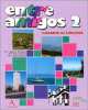 Entre Amigos 2 Cuaderno de ejercicios, Isabel Martin 