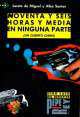 Coleccion para que leas. Nivel 4 : Noventa y seis horas y media en ninguna parte, Miguel De Loreto, Alba Santos 