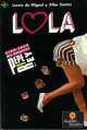 Lola, Miguel De Loreto 