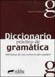 Diccionario Practico Gramatica. 800 fichas de uso correcto del espanol, Oscar Cerrolaza Gili 