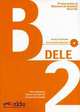 Preparacion al Diploma de Espanol. Nivel B2 (+ Audio CD), Maria Jose Barrios, Carmen Hernandez, Pilar Alzugaray 