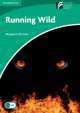 Cambridge Discovery Readers 3 Running Wild, Margaret Johnson 