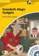 Grandad's Magic Gadgets Level 2 Elementary/Lower-intermediate Book with CD-ROM and Audio CD Pack, Helen Everett-Camplin 