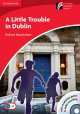 A little trouble in Dublin. Level 1. Beginner/Elementary (+CD), Richard MacAndrew 