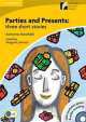 Parties and Presents. Level 2. Elementary/Lower-intermediate (+CD), Katherine Mansfield, Margaret Johnson 