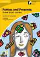 Parties and Presents. Level 2. Elementary/Lower-intermediate, Katherine Mansfield 
