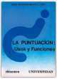 La Puntuacion. Usos Y Funciones Libro, Lobo Jose Benito 