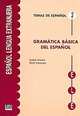 Gramatica Basica del espanol con ejercicios, Isabel Bueso, Ruth Vazquez 