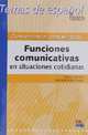 Comunicando, Comunicando/ Communicating, Communicating : Funciones comunicativas en situaciones cotidianas/ Communicative Functions in Everyday Situations, Maria Ruiz de Gauna Moreno, Marisol Rollan 