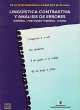 Linguistica Contrastiva Y Analisis De Errores Espanol-Portugues Y Espanol Chino, Penades Inmaculada 